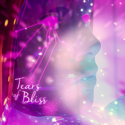 Tears Of Bliss