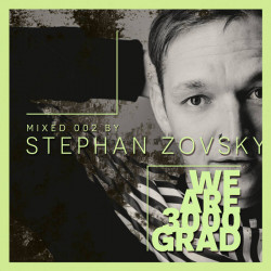 We Are 3000Grad ( Stephan Zovsky DJ Mix )