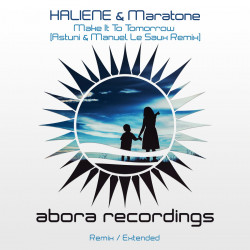 Make It To Tomorrow (Astuni & Manuel Le Saux Extended Remix)