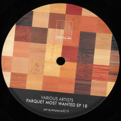 Parquet Most Wanted EP 18 (VINYL)