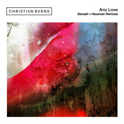 Any Love (Banaati + Hausman Remixes)