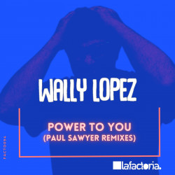 Power To You (Paul Sawyer Remixes)