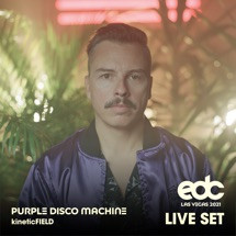 Purple Disco Machine at EDC Las Vegas 2021: Kinetic Field Stage (DJ Mix)