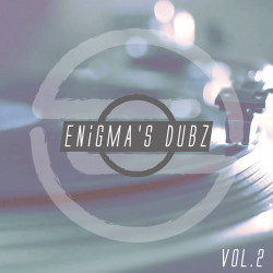 ENiGMA's Dubz Vol. 2