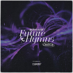 Future Hymns: Omega