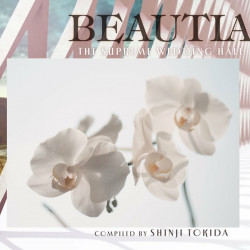 Beautia Supreme Wedding Hall (Compiled by Shinji Tokida)