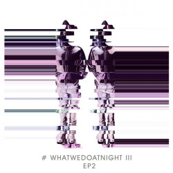 #WhatWeDoAtNight 3 EP 2