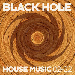 Black Hole House Music 02-22