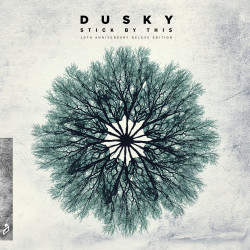 Stick By This (10th Anniversary Deluxe Edition)