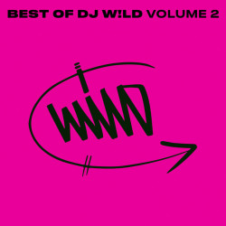 BEST OF DJ W​!​LD, Vol. 2