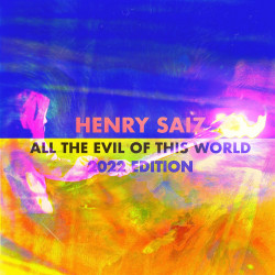 All The Evil Of This World (2022 Edition)