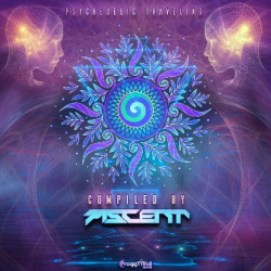 Psychedelic Traveling (Compiled By Ascent)
