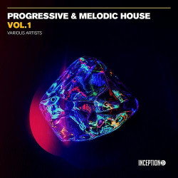 Progressive & Melodic House, Vol. 1