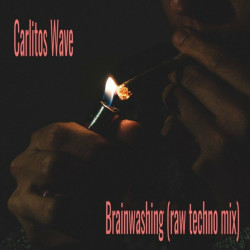 Brainwashing (Raw Techno Mix)
