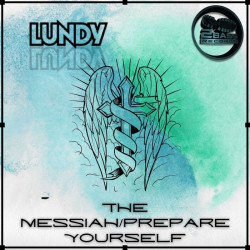 Prepare Yourself / The Messiah