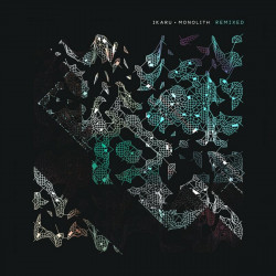 Monolith (Remixed)
