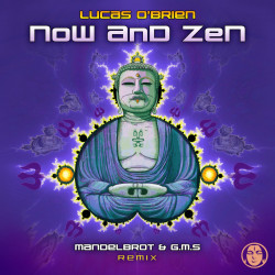 Now and Zen (Mandelbrot & GMS Remix)
