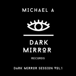 Dark Mirror Session, Vol.1