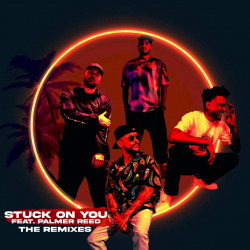 Stuck on You (The Remixes)
