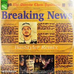 Breaking News (Basstyler Remix)