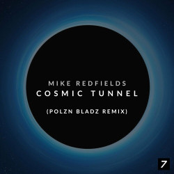 Cosmic Tunnel (Polzn Bladz Remix)