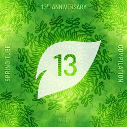 Spring Tube 13th Anniversary Compilation Part 1