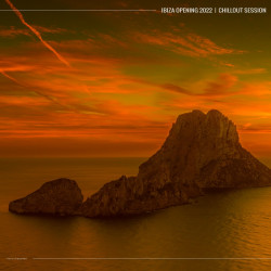  Ibiza Opening 2022 Chillout Session