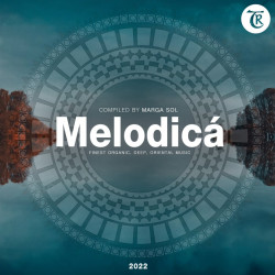 Melodica 2022 (Compiled by Marga Sol)