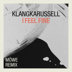 I Feel Fine (MÖWE Remix)