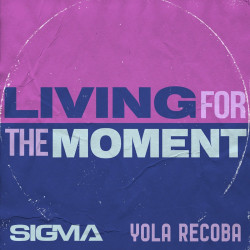 Living For The Moment 