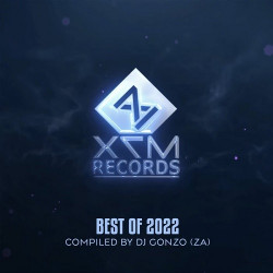 Best of X7M 2022 (Compiled by DJ Gonzo ZA)