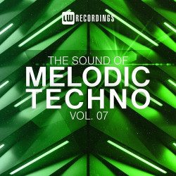 The Sound Of Melodic Techno Vol.07