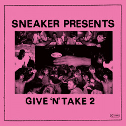 Sneaker presents Give’n’Take 2