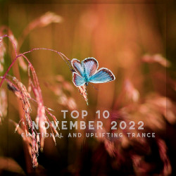 Top 10 November 2022 Emotional And Uplifting Trance