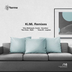 Ki​.​Mi. Remixes