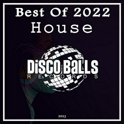 Best Of House 2022