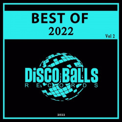 Best Of Disco Balls Records 2022 Vol.2