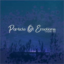 Particle Of Emotions Chapter 022