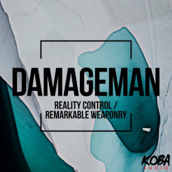 Reality Control / Remarkable Weaponry