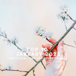 Top 10 January 2023 Emotional and Uplifting Trance (Mixed by SounEmot)