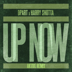 Up Now (Aktive Remix)