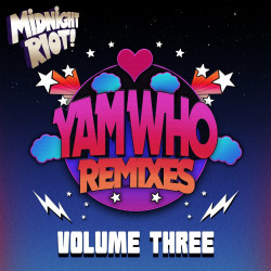 Yam Who? Remixes & Productions Vol. 3