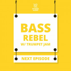 Bass Rebel / Trumpet Jam