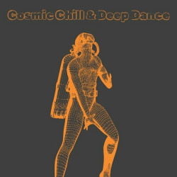 Cosmic Chill & Deep Dance