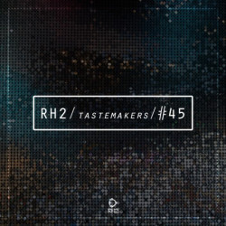 Rh2 Tastemakers #45