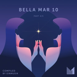 Bella Mar 10, Pt. 4/5