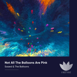 Not All the Balloons Are Pink