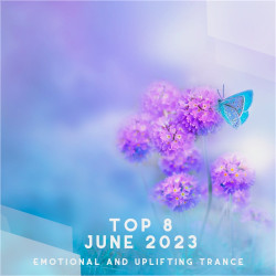 Top 8 June 2023 Emotional and Uplifting