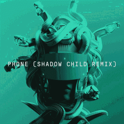 Phone (Shadow Child Remix)