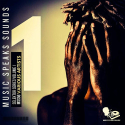 Music Speaks Sounds Selektor Series Vol.1